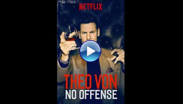 Theo Von: No Offense (2016)
