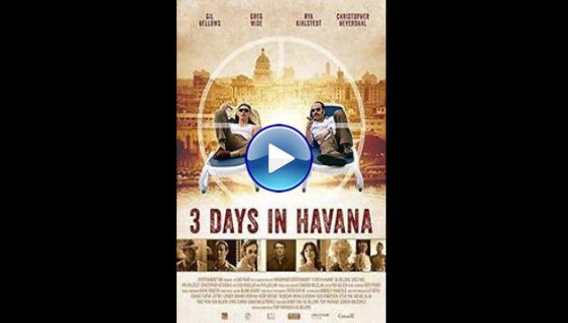 Three Days in Havana (2013)