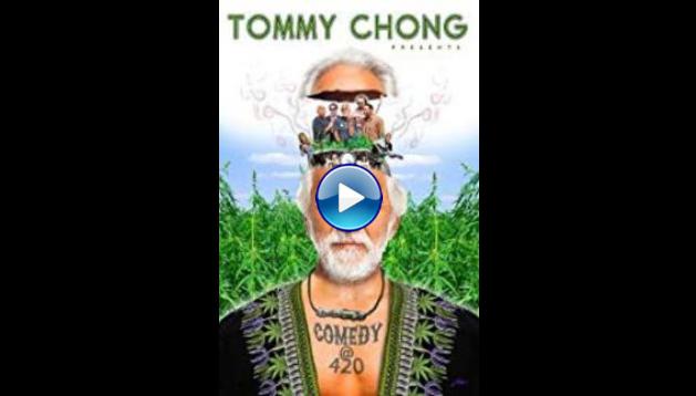 Tommy Chong Presents Comedy at 420 (2013)