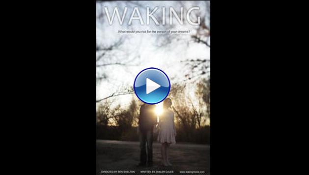 Waking (2013)
