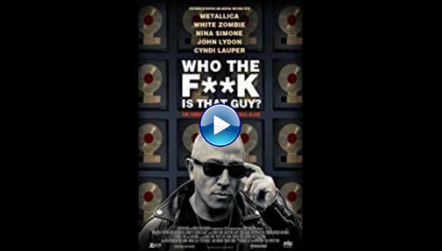 Who the Fuck is That Guy? The Fabulous Journey of Michael Alago (2017)