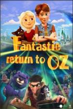 Fantastic Return to Oz (2019)