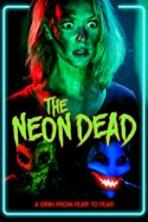 The Neon Dead (2017)