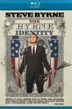 Steve Byrne: The Byrne Identity (2009)