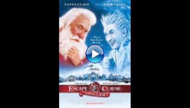 The Santa Clause 3: The Escape Clause (2006)