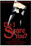Do I Scare You? (2017)