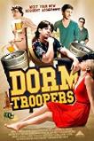 Dorm Troopers (2016)