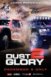 Dust 2 Glory (2017)