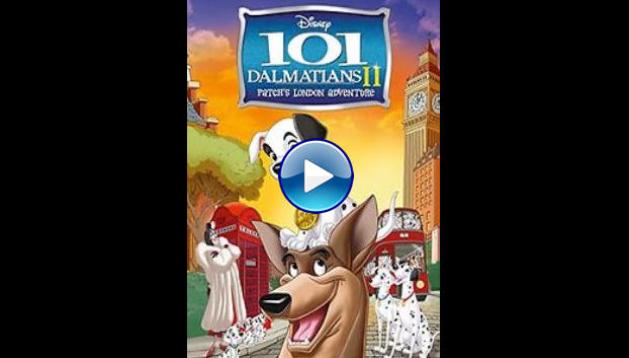 101 Dalmatians 2: Patch's London Adventure (2002)