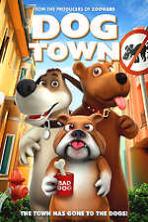 Dog Town (2019)