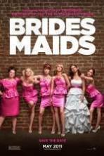 Bridesmaids ( 2011 )