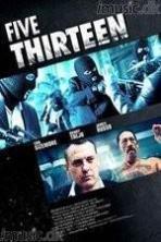 Five Thirteen ( 2013 )