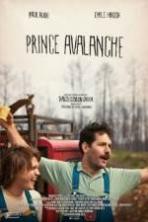 Prince Avalanche ( 2013 )