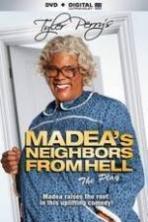 Tyler Perrys Madeas Neighbors From Hell ( 2014 )