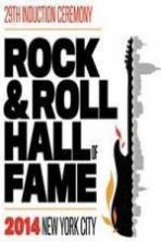 The 2014 Rock & Roll Hall of Fame Induction Ceremony ( 2014 )