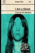 I Am a Ghost ( 2014 )