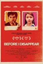 Before I Disappear ( 2014 )