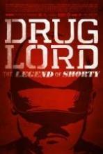 Drug Lord The Legend of Shorty ( 2014 )