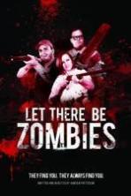 Let There Be Zombies ( 2014 )
