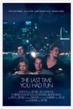 The Last Time You Had Fun ( 2014 )