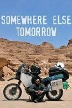 Somewhere Else Tomorrow ( 2013 )