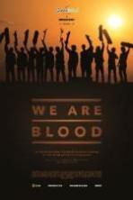We Are Blood ( 2015 )