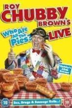 Roy Chubby Brown Live - Who Ate All The Pies? ( 2013 )