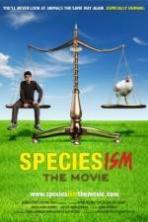 Speciesism: The Movie ( 2013 )