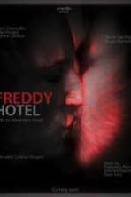 Freddy Hotel ( 2014 )
