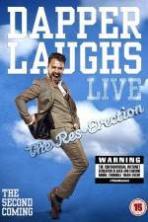 Dapper Laughs Live: The Res-Erection ( 2015 )