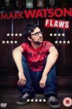 Mark Watson: Flaws ( 2015 )