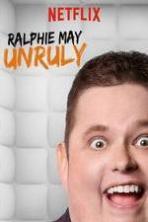 Ralphie May Unruly ( 2015 )
