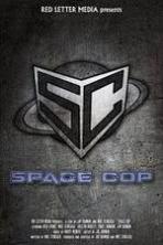 Space Cop ( 2016 )