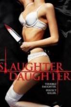 Slaughter Daughter ( 2012 )