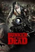 Bunker of the Dead ( 2015 )