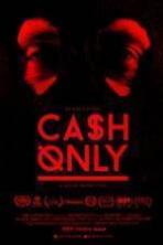 Cash Only ( 2015 )