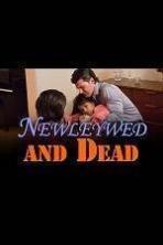 Newlywed and Dead ( 2016 )