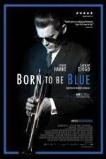 Born to Be Blue (2016)