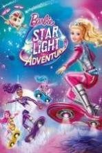 Barbie Star Light Adventure ( 2016 )