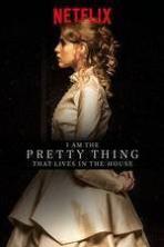 I Am the Pretty Thing That Lives in the House ( 2016 )