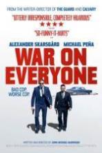 War on Everyone ( 2016 )