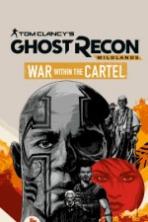 Tom Clancys Ghost Recon Wildlands War Within the Cartel (2017)