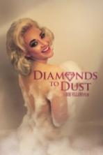 Diamonds to Dust (2015)