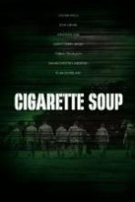 Cigarette Soup ( 2017 )