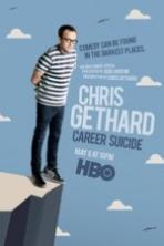 Chris Gethard: Career Suicide ( 2017 )