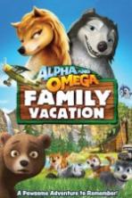 Alpha and Omega Family Vacation (2015)