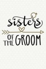 Sisters of the Groom Full Movie Watch Online Free Download