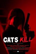 Cats Kill ( 2017 )