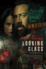 Looking Glass ( 2017 )