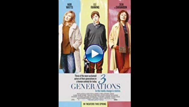 3 Generations (2015)